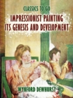 Image for Impressionist Painting Its Genesis and Development