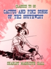 Image for Cactus and Pine Songs of the Southwest