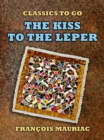 Image for Kiss to the Leper