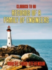 Image for Records of a Family of Engineers