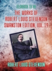 Image for Works of Robert Louis Stevenson - Swanston Edition, Vol 14