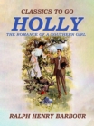 Image for Holly: The Romance of A Southern Girl