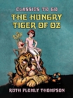 Image for Hungry Tiger of Oz