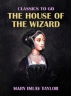 Image for House of the Wizard