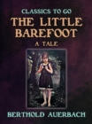 Image for Little Barefoot A Tale by Berthold Auerbach