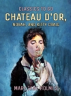 Image for Chateau d&#39;Or, Norah, and Kitty Craig
