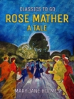 Image for Rose Mather A Tale