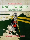 Image for Uncle Wiggily in Wonderland
