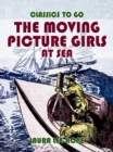 Image for Moving Picture Girls At Sea