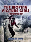 Image for Moving Picture Girls Snowbound
