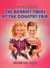 Image for Bobbsey Twins At The Country Fair