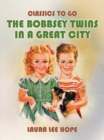 Image for Bobbsey Twins In A Great City