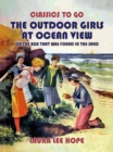 Image for Outdoor Girls At Ocean View, Or The Box That Was Found In The Sand