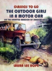 Image for Outdoor Girls In A Motor Car, Or The Haunted Mansion Of Shadow Valley