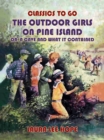 Image for Outdoor Girls On Pine Island, Or A Cave and What It Contained