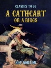Image for &quot;A Cathcart or a Riggs?&amp;quote