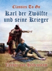 Image for Karl der Zwolfte und seine Krieger