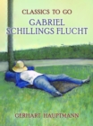Image for Gabriel Schillings Flucht