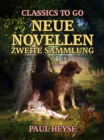 Image for Neue Novellen Zweite Sammlung
