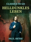 Image for Helldunkles Leben