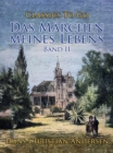 Image for Das Marchen meines Lebens. Band II