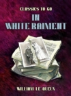 Image for In White Raiment