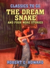 Image for Dream Snake and four more stories