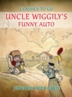 Image for Uncle Wiggily&#39;s Funny Auto