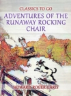 Image for Adventures of the Runaway Rocking Chair
