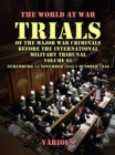 Image for Trial of the Major War Criminals Before the International Military Tribunal, Volume 05, Nuremburg 14 November 1945-1 October 1946