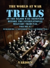 Image for Trial of the Major War Criminals Before the International Military Tribunal, Volume 07, Nuremburg 14 November 1945-1 October 1946