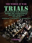Image for Trial of the Major War Criminals Before the International Military Tribunal, Volume 08, Nuremburg 14 November 1945-1 October 1946