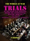 Image for Trial of the Major War Criminals Before the International Military Tribunal, Volume 09, Nuremburg 14 November 1945-1 October 1946