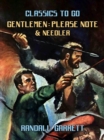 Image for Gentlemen: Please Note &amp; Needler