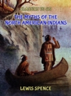 Image for Myths of the North American Indians