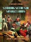 Image for Stirring Scenes In Savage Lands