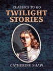 Image for Twilight Stories