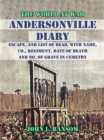 Image for Andersonville Diary, Escape, and List of Dead, with Name, Co., Regiment, Date of Death and No. Of Grave in Cemetry