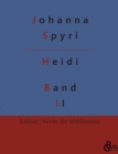 Image for Heidi : Band 2: Heidi kann brauchen, was es gelernt hat