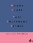 Image for Goldkoepfchens Kinder