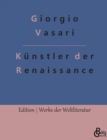 Image for Kunstler der Renaissance : Die Viten