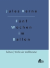 Image for Funf Wochen im Ballon