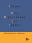 Image for Drei Gleichnisse des Platon