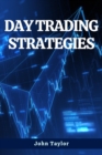 Image for DAY TRADING STRATEGIES: A Comprehensive Guide to Mastering Cryptocurrency Trading Strategies (2023)
