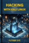 Image for HACKING WITH KALI LINUX: A Practical Guide to Ethical Hacking and Penetration Testing (2024 Novice Crash Course)
