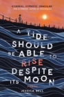 Image for A Tide Should Be Able to Rise Despite Its Moon