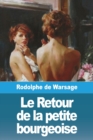 Image for Le Retour de la petite bourgeoise