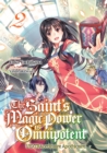 Image for Saint's Magic Power is Omnipotent - L'EXTRAordinaire Apothicaire (Francais Light Novel) : Tome 2