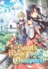 Image for Saint's Magic Power is Omnipotent (Deutsche Light Novel): Band 3