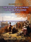 Image for Pilgrim Fathers Of New England: A History
